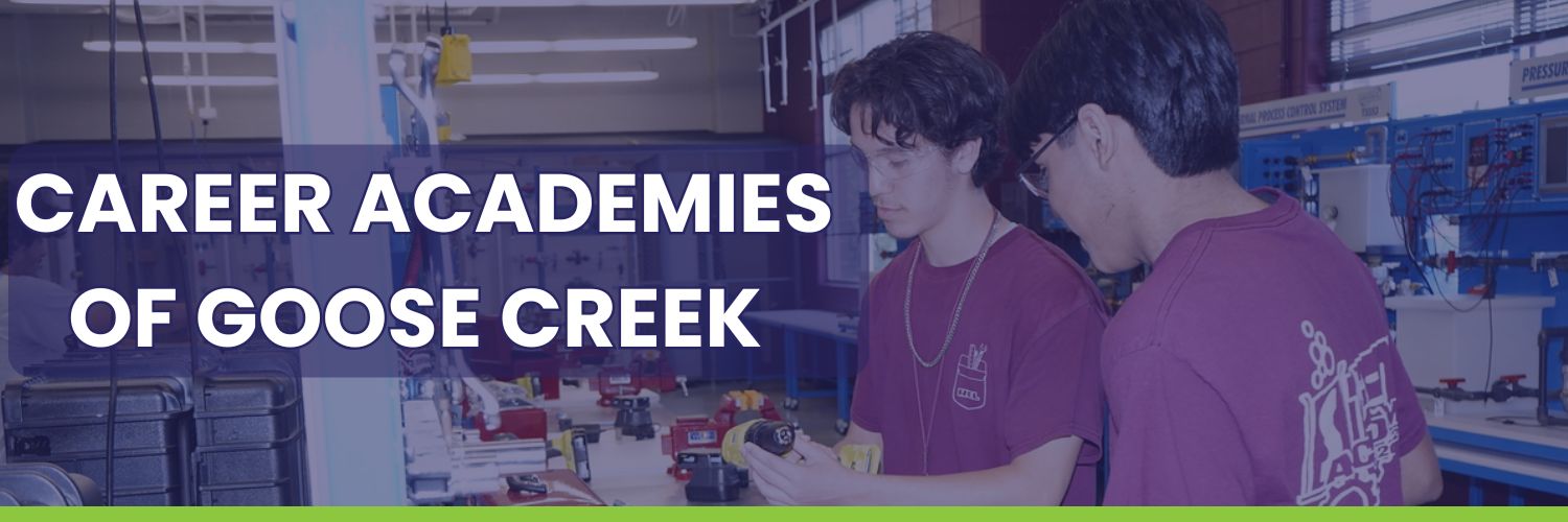 Career Academies of Goose Creek 